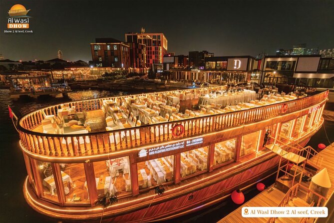 Dubai Best Dhow Cruise Dinner Buffet (Multi Cusine) - A Traditional Dhow Above Dubai Creek
